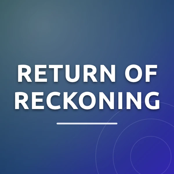 Return of Reckoning